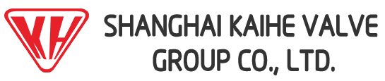 Shanghai Kaihe Valve Group Co., Ltd.